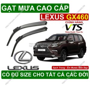 Gạt Mưa Kính Lái Lexus GX460 Cặp Gạt Mưa Kính Lái Cho Các Dòng Xe Lexus GX460 Có Đủ Size Cho Các Đời Xe Lexus GX460