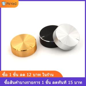 [COD] PkYeG 1ชิ้น30*10ลูกบิดควบคุมระดับเสียงอลูมิเนียมเครื่องมือโพเทนชิโอมิเตอร์ขยายเสียง CD
