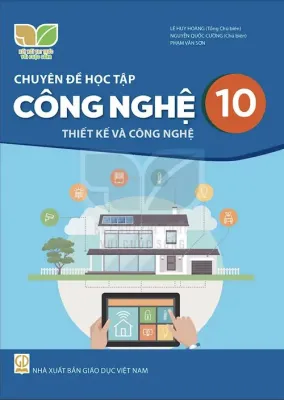 Chuyên Đề Học Tập Công Nghệ 10 - Thiết Kế Công Nghệ - Kết Nối Sgk