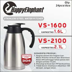 VACUUM JUG/ TERMOS AIR PANAS DINGIN STAINLESS STEEL 1.6L VS-1600 & STAINLESS STEEL 2.1L VS-2.100