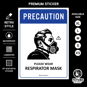 Precaution Please Wear Respirator Mask. Premium Sticker. Warning. Sign Label Notice Signage. Laminated Waterproof Scratch Resistant. Suitable for Indoor and Outdoor.