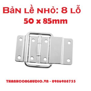 01 Bản lề 8 lỗ kích thước 50 x 85mm dùng cho tủ âm thanh thùng dây thùng đèn beam âm thanh.