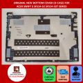 ORIGINAL ACER SWIFT 5 SF514-52 SF514-52T SERIES LAPTOP BOTTOM COVER D CASE. 