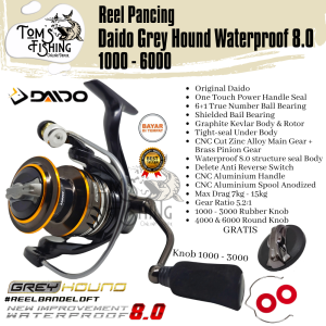 Reel Pancing DAIDO GREY HOUND 1000-6000 Waterproof 8.0 (6+1Bearing) Power Handle - Toms Fishing