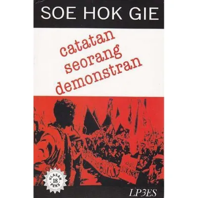 Catatan Seorang Demonstran - Soe Hok Gie - LP3ES