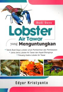 Budidaya Lobster Air Tawar Yang Menguntungkan - Edyar Krisyanto