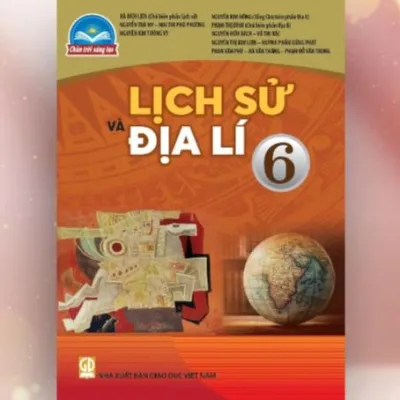 Sách giáo khoa Lịch Sử và Địa Lí 6 - Chân Trời Sáng Tạo (Bán kèm bao sách và 1 bút chì 2B)