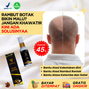 Vaela Hair Serum Penumbuh Rambut Botak Menyuburkan Rambut Memperkuat Akar Rambut Menutrisi Kulit Kepala Vaela Serum Rambut 60ml BPOM