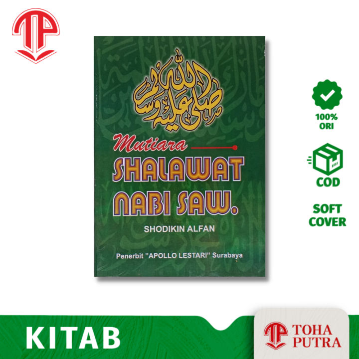 KITAB MUTIARA SHALAWAT NABI SAW ( APOLLO LESTARI ) PENJELASAN SEPUTAR