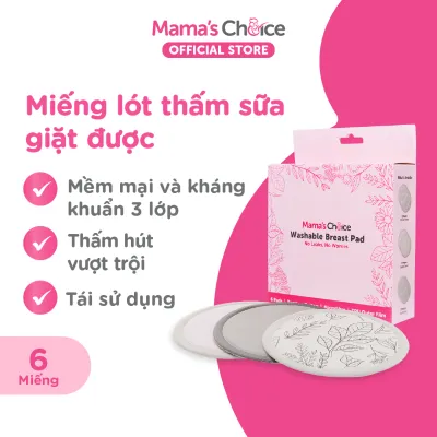 Miếng lót hút sữa Mama’s Choice giặt được mỏng nhẹ thấm hút nhanh chống tràn - hộp 6 miếng