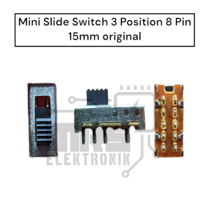 Mini Slide Switch 3 Position 8 Pin 15mm Original Isi 2pcs