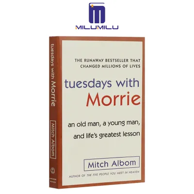 Tuesdays with Morrie Paperback Original English books