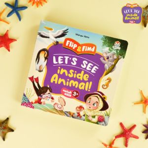 Flip & Find Lets See Inside Animal BUKU ANAK MENGENAL HEWAN KEAJAIBAN DUNIA HEWAN BUKU ANAK