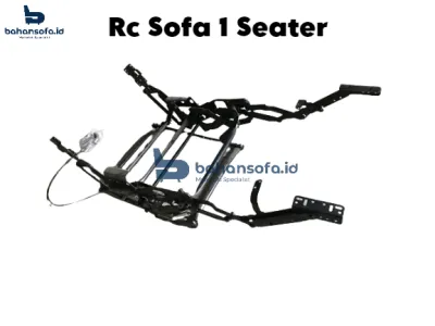 REKLENING MEKANIK SOFA / RC SOFA / RECLINER SOFA