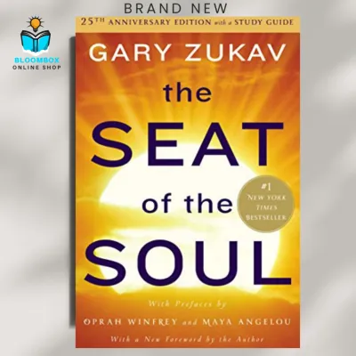 The Seat of the Soul: 25th Anniversary Edition with a Study Guide