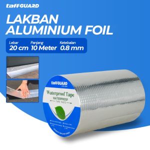 Lakban ANTI BOCOR / LAKBAN WATERPROOF / LAKBAN ALUMINIUM FOIL ANTI AIR / BUTYL TAPE ALUMUNIUM SUPER WATERPROOF