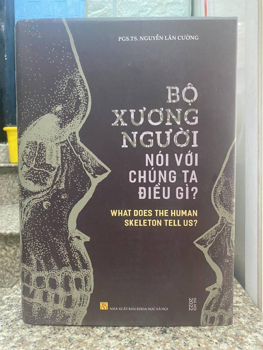 SÁCH BỘ XƯƠNG NGƯỜI NÓI VỚI CHÚNG TA ĐIỀU GÌ?– PGS.TS Nguyễn Lân Cường ...
