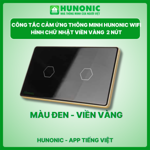 Công Tắc Cảm Ứng Wifi Hunonic Hình Chữ Nhật Viền Vàng 2 nút