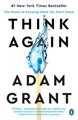 Think Again - The Power of Knowing What You Dont Know by Adam Grant (US edition paperback)