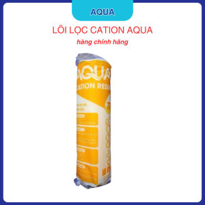 Lõi Lọc Nước Cation Aqua Loại Bỏ Canxi Làm Mềm Nước Phù Hợp Máy Lọc RO Dễ Lắp Đặt An Toàn Sức Khỏe
