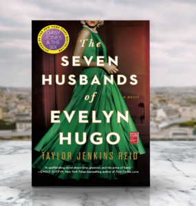 The Seven Husbands of Evelyn Hugo: A Novel by Taylor Jenkins Reid [High Quality Reprint]