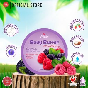 Viva White Body Butter Mulberry (WHITENING) with SHEA BUTTER VIT E & NATURAL OIL - 200 Gr