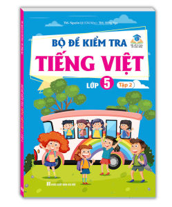 Sách - Bộ đề kiểm tra tiếng việt lớp 5 tập 2 (kết nối tri thức)