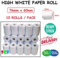 High White Paper Roll 76mm x 60mm - 10 Rolls / Pack. 