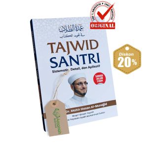 Buku Tajwid Santri (Sistematis Detail dan Aplikatif) - Taujih