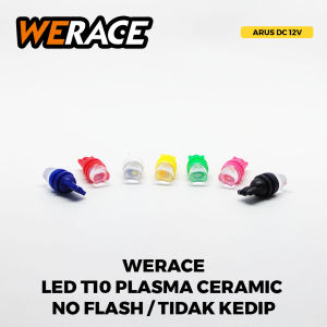 WERACE LED T10 Lampu Kota Ceramic Keramik Plasma No Flash Tidak Kedip 12V