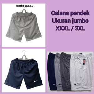 Celana pendek jumbo size XXXL/3XL pria/wanita / celana olahraga murah berkualitas