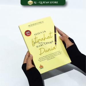 Buku Sejenak Istirahat Dari Lelah Dunia (Pustaka Al-Kautsar) Novel Motivasi Novel Remaja Original