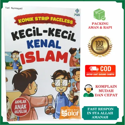 Komik Kecil-Kecil Kenal Islam PQS Qomic Strip Faceless Karya Yeti Nurmayati Buku Akhlak Anak Muslim Penerbit Pustaka Quran Sunnah