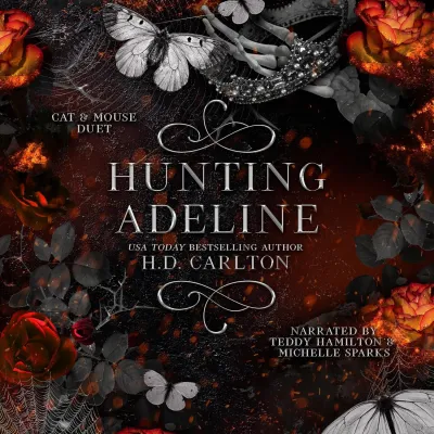 Haunting Adeline Cat and Mouse Duet Book 1 By: H. D. Carlton
