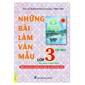 Sách - Những Bài Làm Văn Mẫu Lớp 3 Tập một - Biên Soạn Theo Chương Trình GDPT Mới - Cánh Diều (ND)