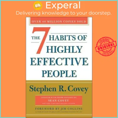 The 7 Habits of Highly Effective People : 30th Anniversary Edition by Stephen R. Covey (US edition paperback)