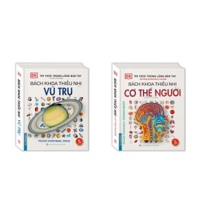 Sách Combo 2c - Bách khoa thiếu nhi Vũ trụ & Bách khoa thiếu nhi cơ thể con người (bìa cứng) - tái bản