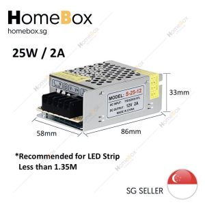[HomeBox] 🇸🇬 2A 5A 6.5A 8A 10A 12.5A 15A 16.7A Power supply LED driver for LED strip light 25W 40W 60W 100W 120W 150W 200W