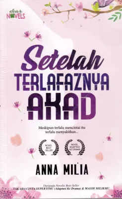 HASANI DEAR NOVELS SETELAH TERLAFAZNYA AKAD ANNA MILIA 9789672116141