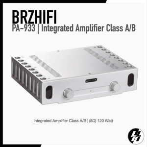 แอมป์ขยายเสียง | BRZHIFI - PA-933 | Integrated Amplifier Class A/B | (8Ω) 120 Watt (โปรดเช็คสต๊อก)