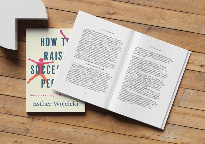 How%20To%20Raise%20Successful%20People:%20Simple%20Lessons%20for%20Radical%20Results%20by%20Esther%20Wojcicki%20-%20Image%203