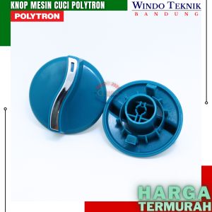 KNOP POLYTRON HIJAU ORIGINAL | KNOB PEMUTAR TOMBOL TIMER POLYTRON MESIN CUCI
