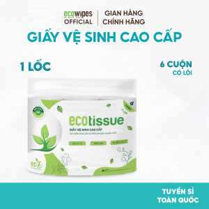 Giấy vệ sinh giấy cuộn cao cấp Ecotissue 3 lớp có lõi/không lõi cao cấp mềm dai tự nhiên