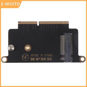 【E-WOITD】 WUJI NVMe M.2 ngff ssd for 2016 2017 13 pro a1708 adapter card