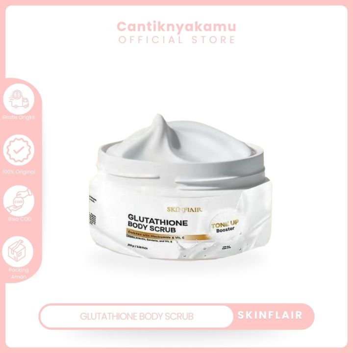 glutathione body scrub tone up booster Skinflair 250gr Mencerahkan Kulit GLUTATHIONE BODY SCRUB TONE UP#skincareroutine