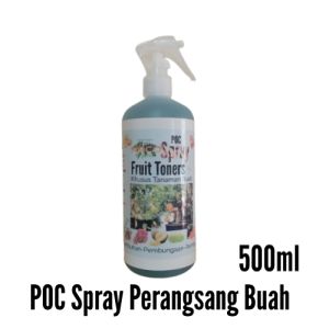 Pupuk Cair Semprot POC Buah Spray 500ml Fruit Toner - Pupuk Perangsang Buah