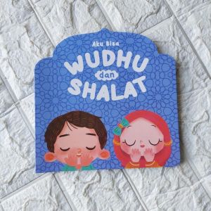 [Buku Anak] Aku Bisa Wudhu dan Shalat