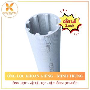 Ống Lọc Khoan Giếng Ống Lược Nước Phi 49 60 Lọc Cặn Cát Bảo Vệ Bơm Hệ Thống Tưới | NPP Khởi Hoàn