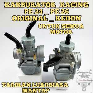 KARBURATOR KEIHIN MUDAH SETTING LANGSAM STABIL KEIHIN PE 24 PE 26 KARBU ORIGINAL KEIHIN GAMPANG DI SETING TARIKAN MANTAP KARBU CARBU ORIGINAL ASLI KEIHIN