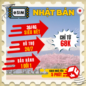 eSIM/Sim du lịch NHẬT BẢN có bảo hành mạng siêu nét 4G3G không giới hạn
